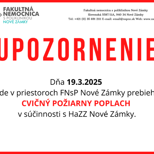 Oznámenie o konaní taktického cvičenia vo Fakultnej nemocnici s poliklinikou v Nových Zámkoch